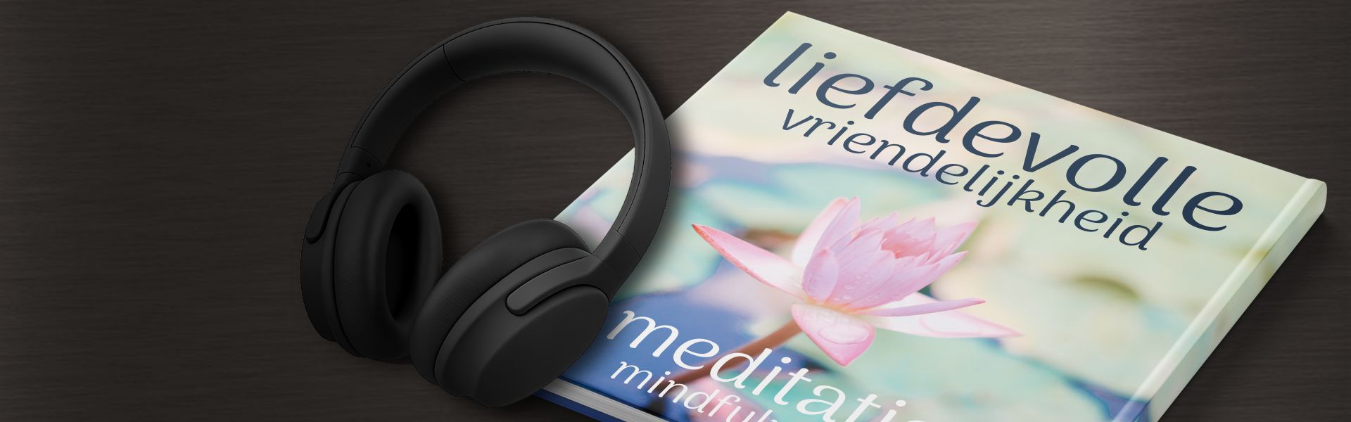 Liefdevolle vriendelijkheid: mindfulness meditatie